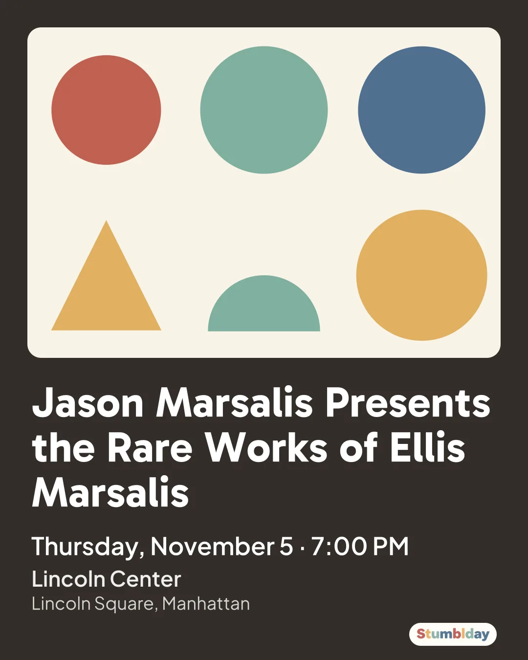 Flyer for Jason Marsalis Presents the Rare Works of Ellis Marsalis: Thursday, November 5 · 7:00 PM at Lincoln Center