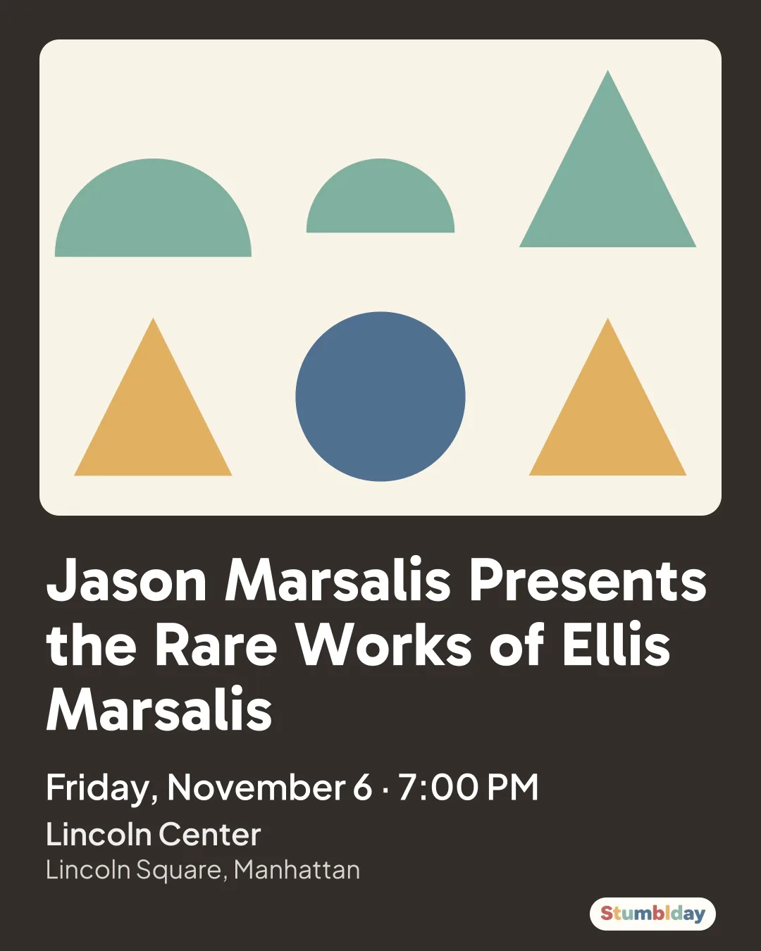 Flyer for Jason Marsalis Presents the Rare Works of Ellis Marsalis: Friday, November 6 · 7:00 PM at Lincoln Center