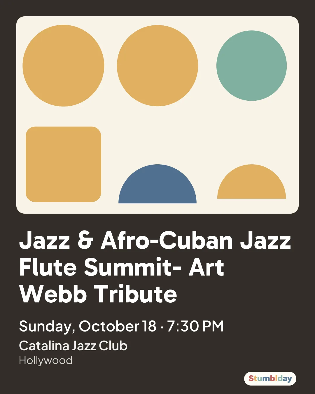 Flyer for Jazz & Afro-Cuban Jazz Flute Summit- Art Webb Tribute: Sunday, October 18 · 7:30 PM at Catalina Jazz Club