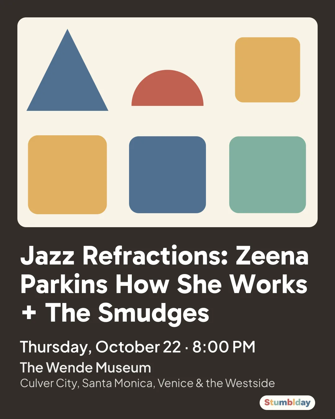 Flyer for Jazz Refractions: Zeena Parkins How She Works + The Smudges: Thursday, October 22 · 8:00 PM at The Wende Museum