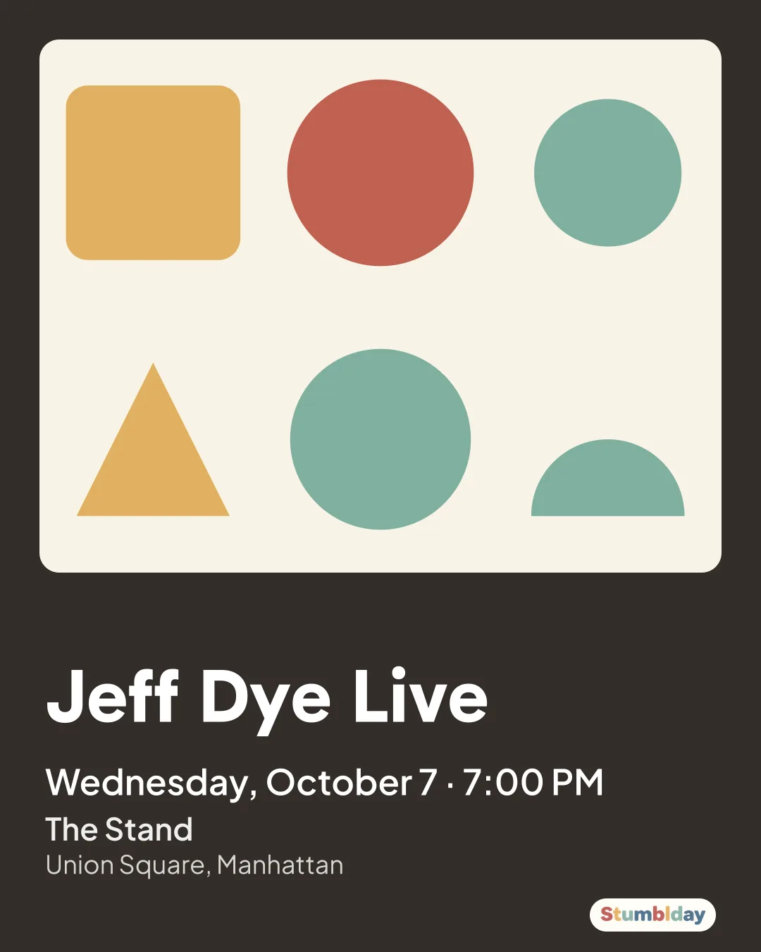 Flyer for Jeff Dye Live: Wednesday, October 7 · 7:00 PM at The Stand