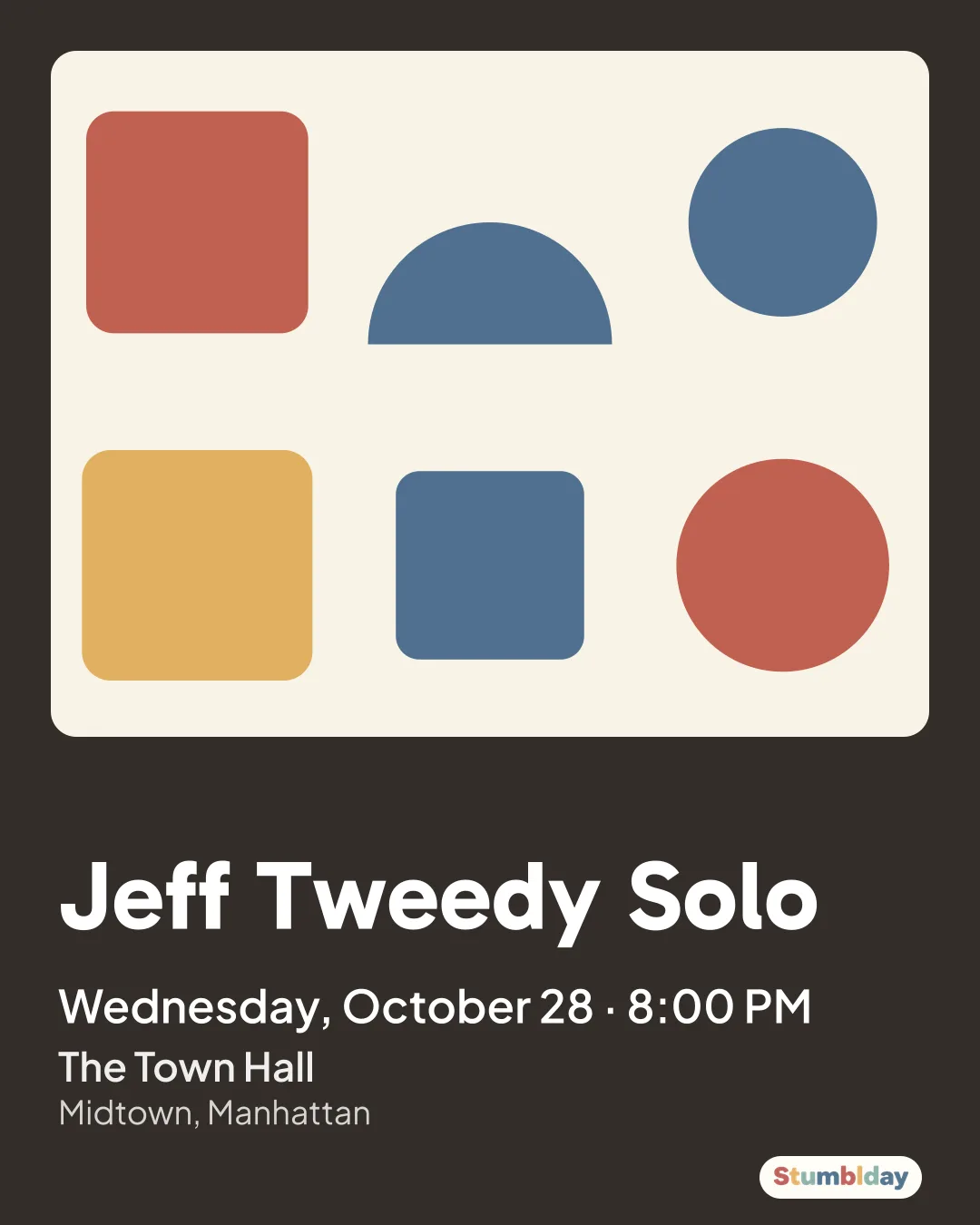 Flyer for Jeff Tweedy Solo: Wednesday, October 28 · 8:00 PM at The Town Hall