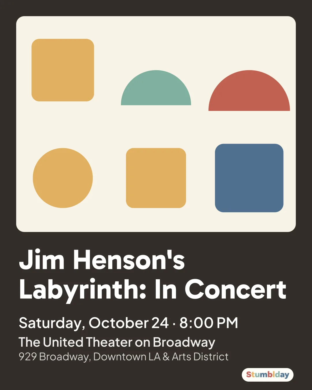 Flyer for Jim Henson's Labyrinth: In Concert: Saturday, October 24 · 8:00 PM at The United Theater on Broadway