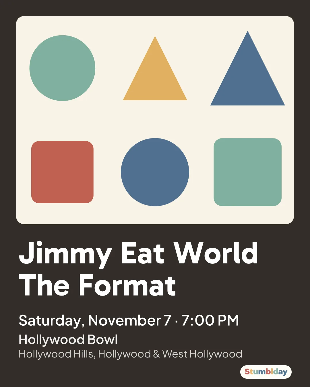 Flyer for Jimmy Eat World The Format: Saturday, November 7 · 7:00 PM at Hollywood Bowl