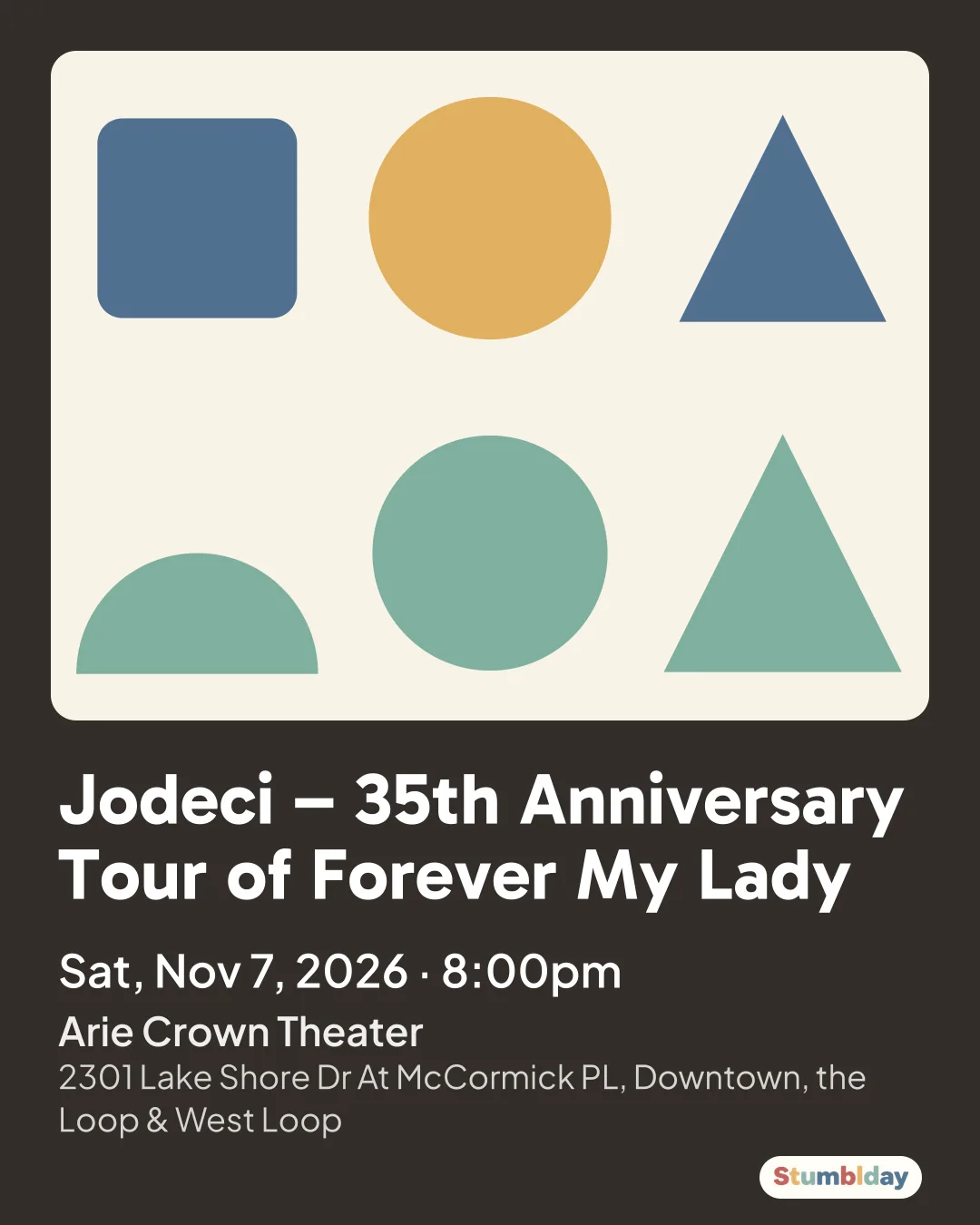 Flyer for Jodeci – 35th Anniversary Tour of Forever My Lady: Sat, Nov 7, 2026 · 8:00pm at Arie Crown Theater