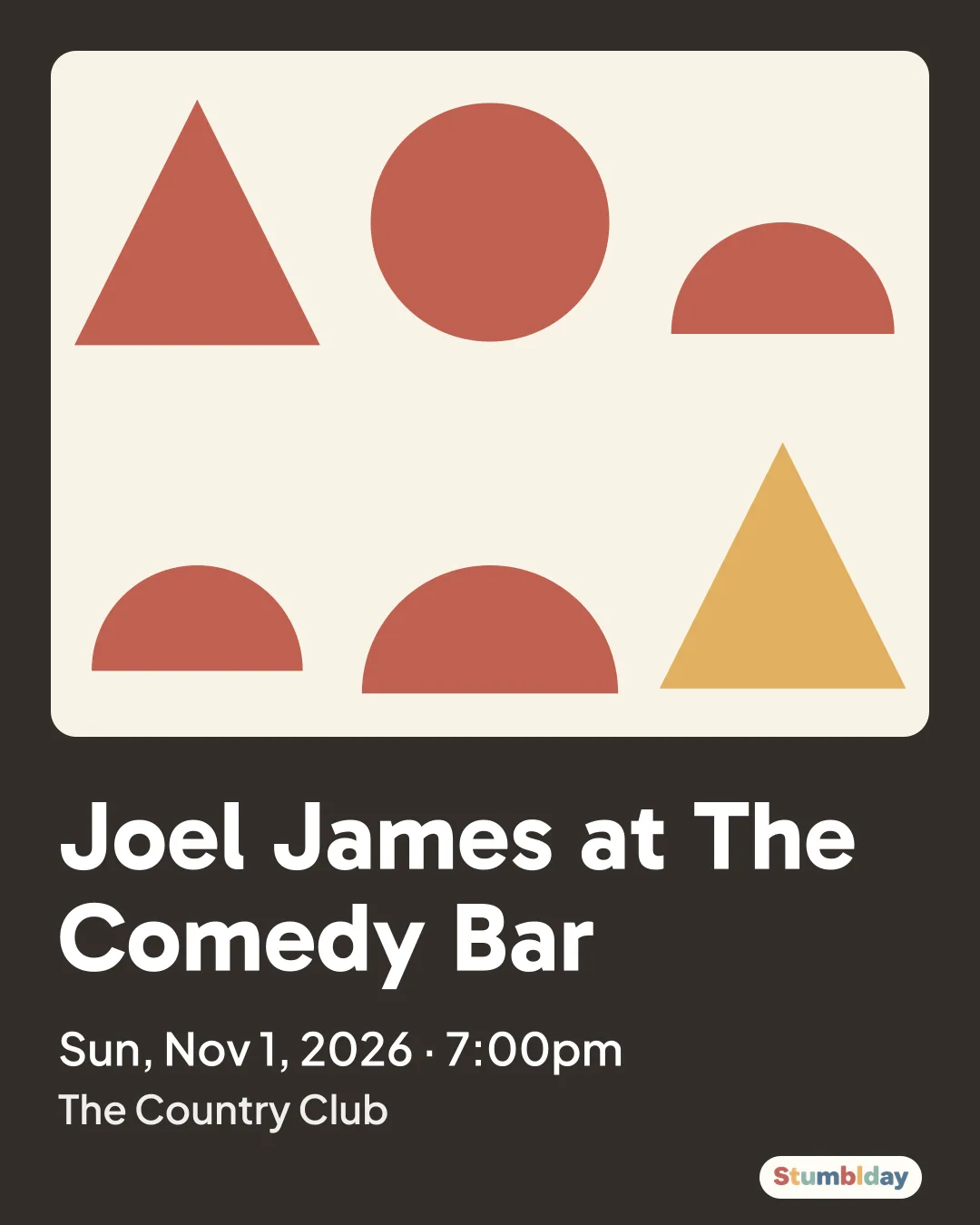 Flyer for Joel James at The Comedy Bar: Sun, Nov 1, 2026 · 7:00pm at The Country Club