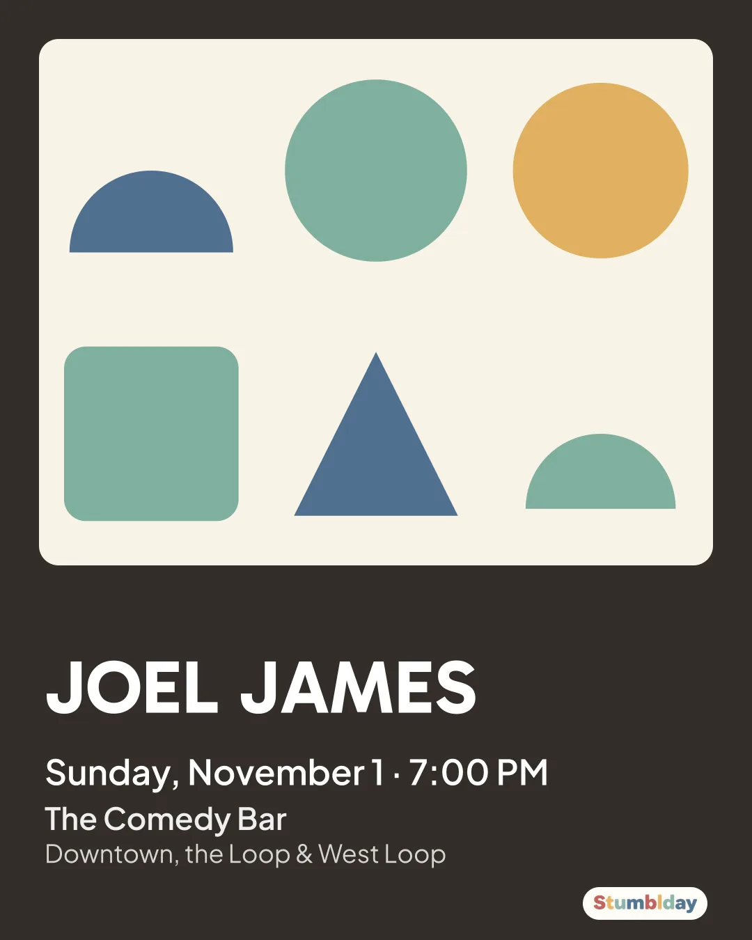 Flyer for JOEL JAMES: Sunday, November 1 · 7:00 PM at The Comedy Bar