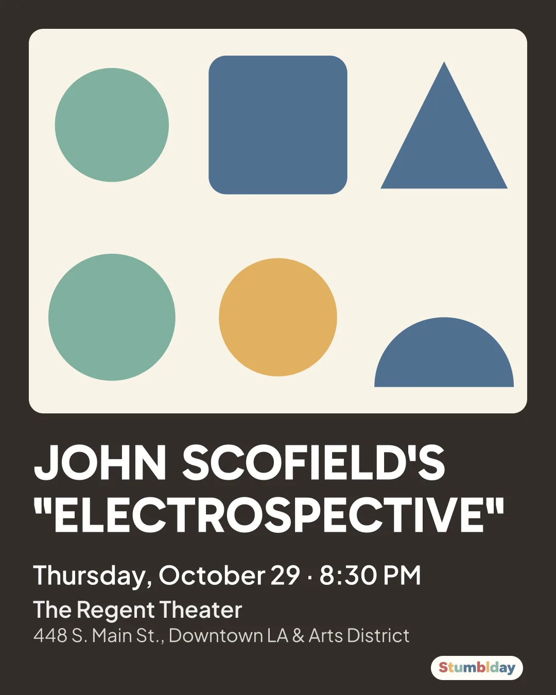 Flyer for JOHN SCOFIELD'S "ELECTROSPECTIVE": Thursday, October 29 · 8:30 PM at The Regent Theater