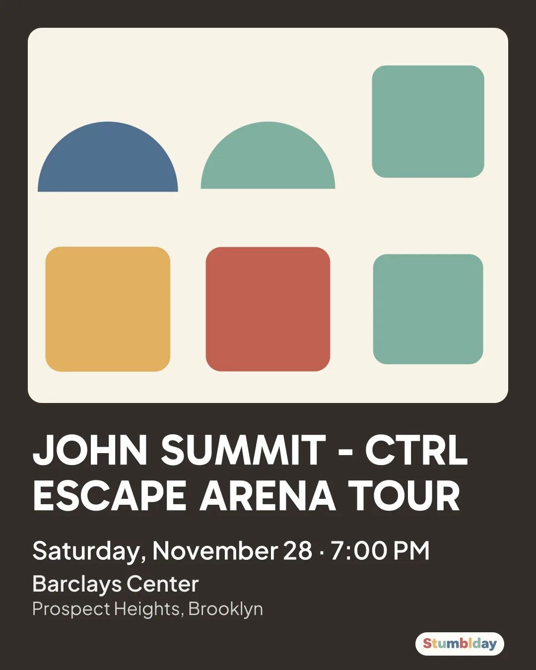 Flyer for JOHN SUMMIT - CTRL ESCAPE ARENA TOUR: Saturday, November 28 · 7:00 PM at Barclays Center