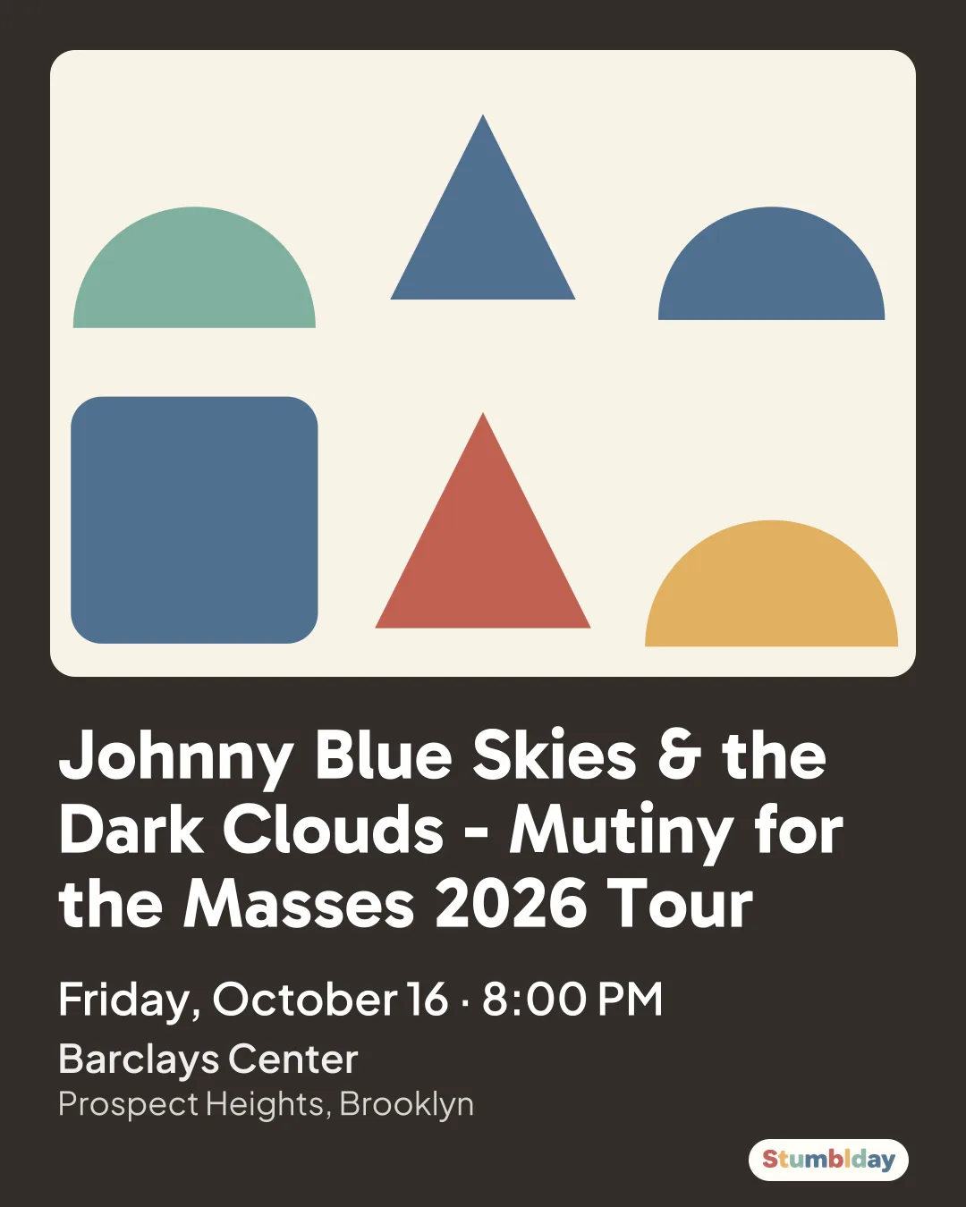 Flyer for Johnny Blue Skies & the Dark Clouds - Mutiny for the Masses 2026 Tour: Friday, October 16 · 8:00 PM at Barclays Center