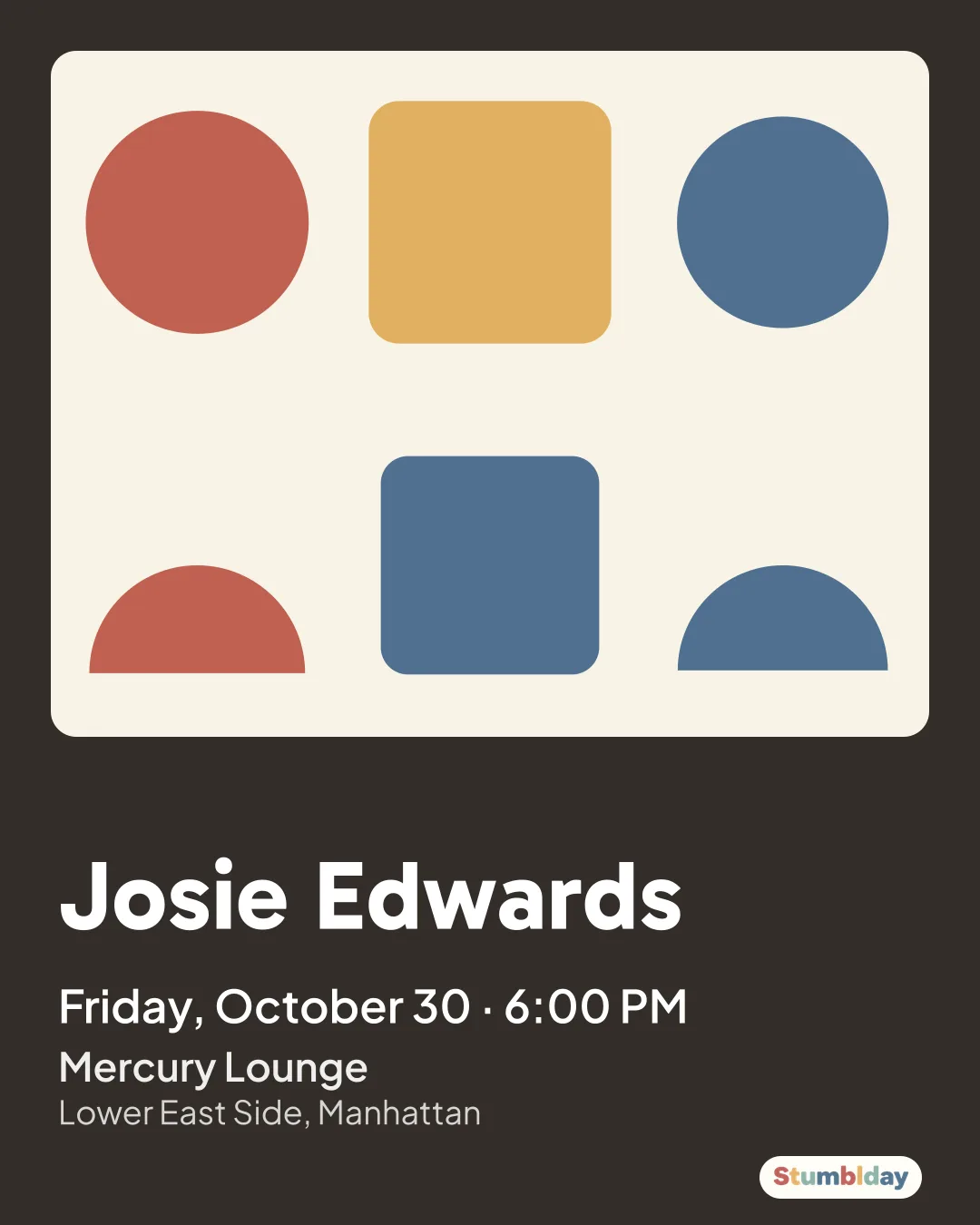 Flyer for Josie Edwards: Friday, October 30 · 6:00 PM at Mercury Lounge