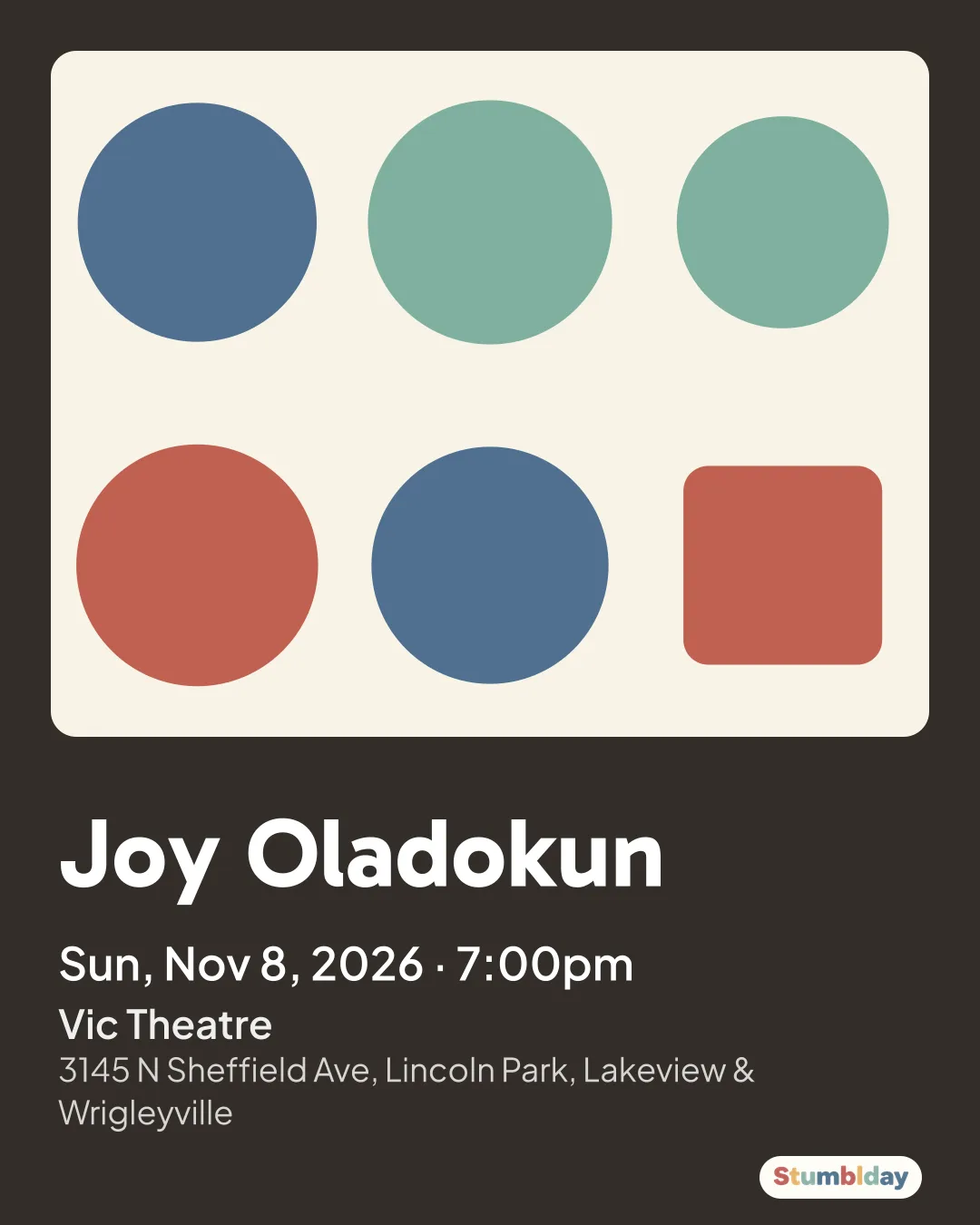 Flyer for Joy Oladokun: Sun, Nov 8, 2026 · 7:00pm at Vic Theatre
