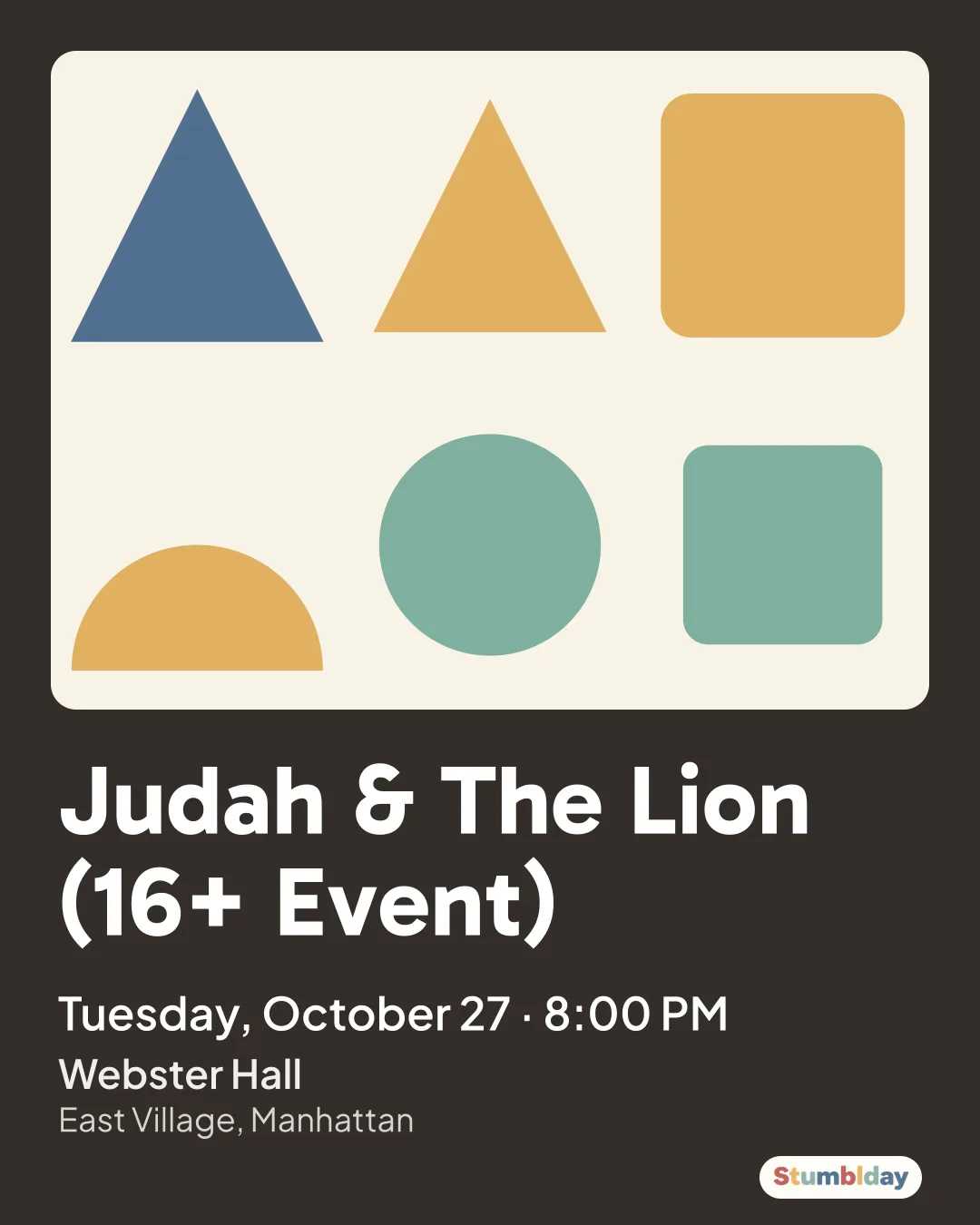 Flyer for Judah & The Lion (16+ Event): Tuesday, October 27 · 8:00 PM at Webster Hall