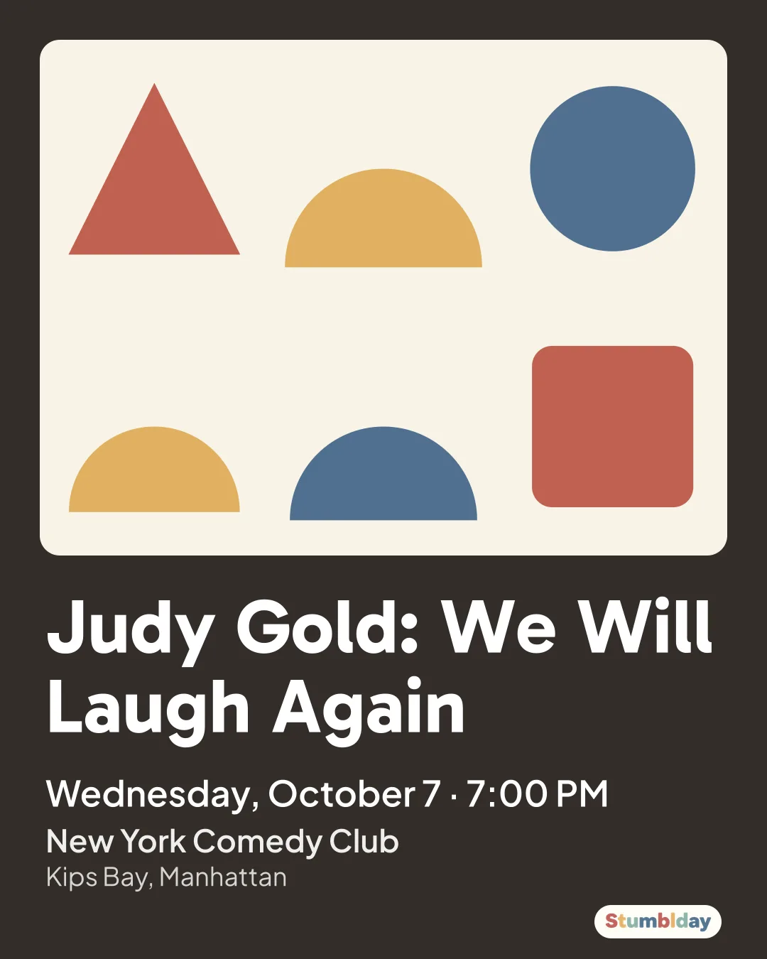 Flyer for Judy Gold: We Will Laugh Again: Wednesday, October 7 · 7:00 PM at New York Comedy Club
