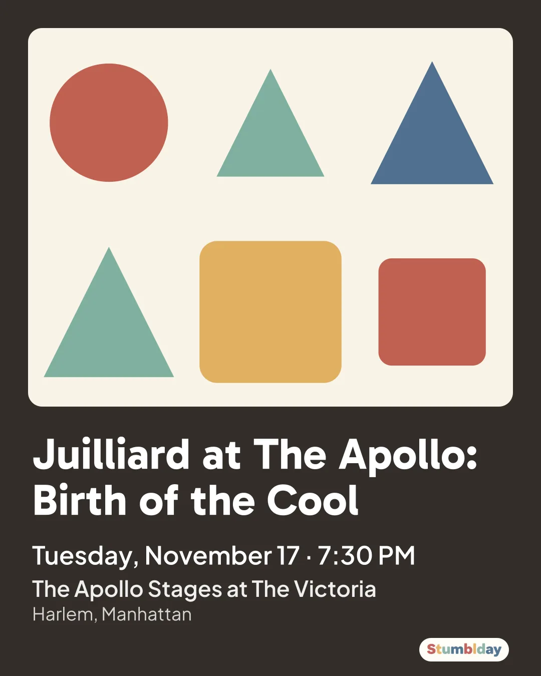 Flyer for Juilliard at The Apollo: Birth of the Cool: Tuesday, November 17 · 7:30 PM at The Apollo Stages at The Victoria
