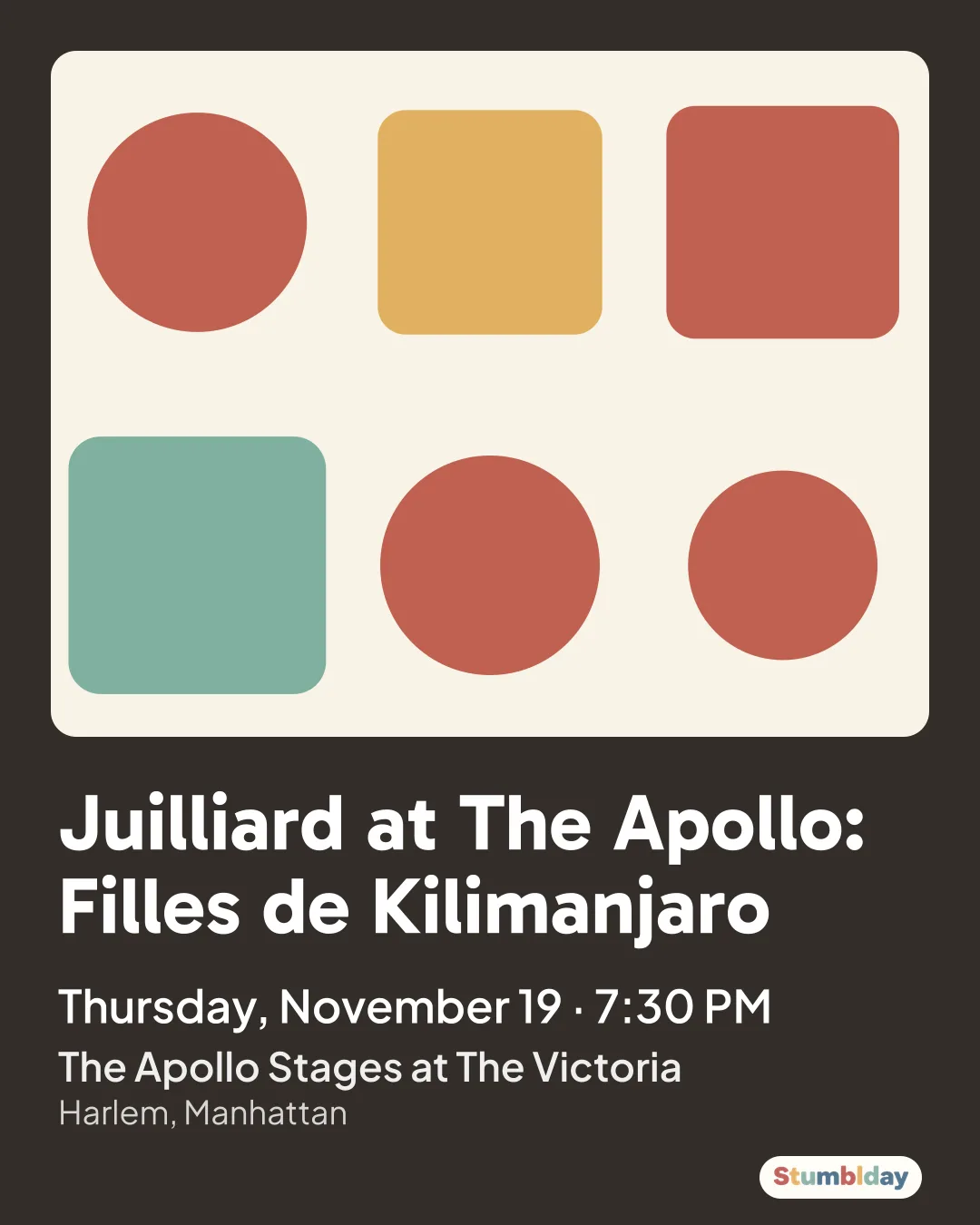 Flyer for Juilliard at The Apollo: Filles de Kilimanjaro: Thursday, November 19 · 7:30 PM at The Apollo Stages at The Victoria