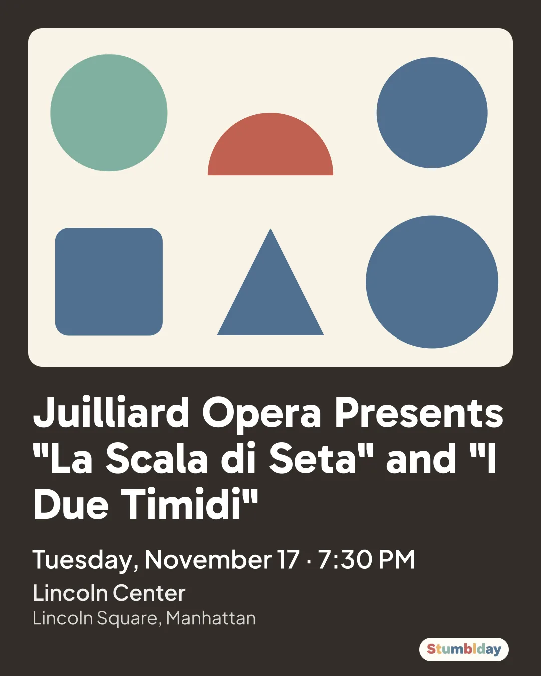 Flyer for Juilliard Opera Presents "La Scala di Seta" and "I Due Timidi": Tuesday, November 17 · 7:30 PM at Lincoln Center