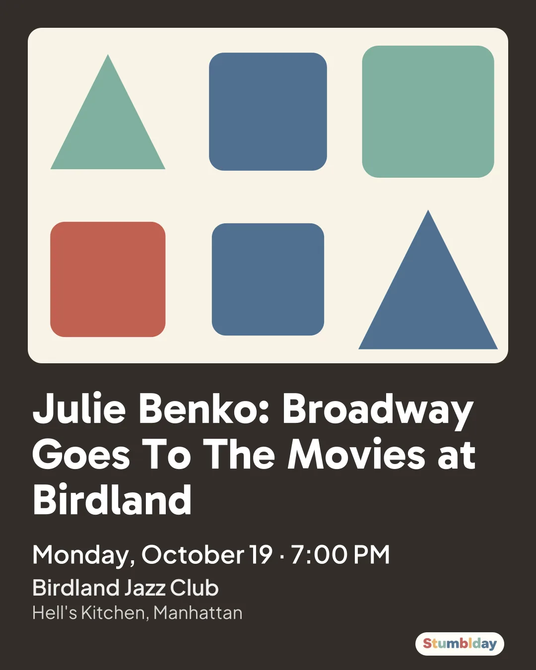 Flyer for Julie Benko: Broadway Goes To The Movies at Birdland: Monday, October 19 · 7:00 PM at Birdland Jazz Club