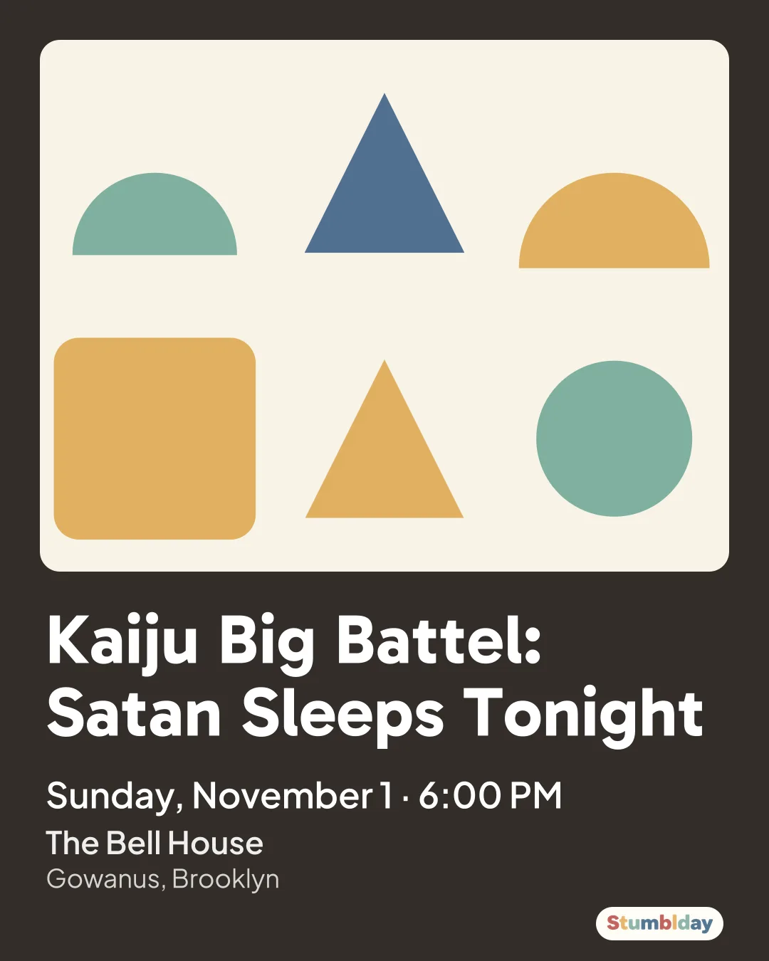 Flyer for Kaiju Big Battel: Satan Sleeps Tonight: Sunday, November 1 · 6:00 PM at The Bell House