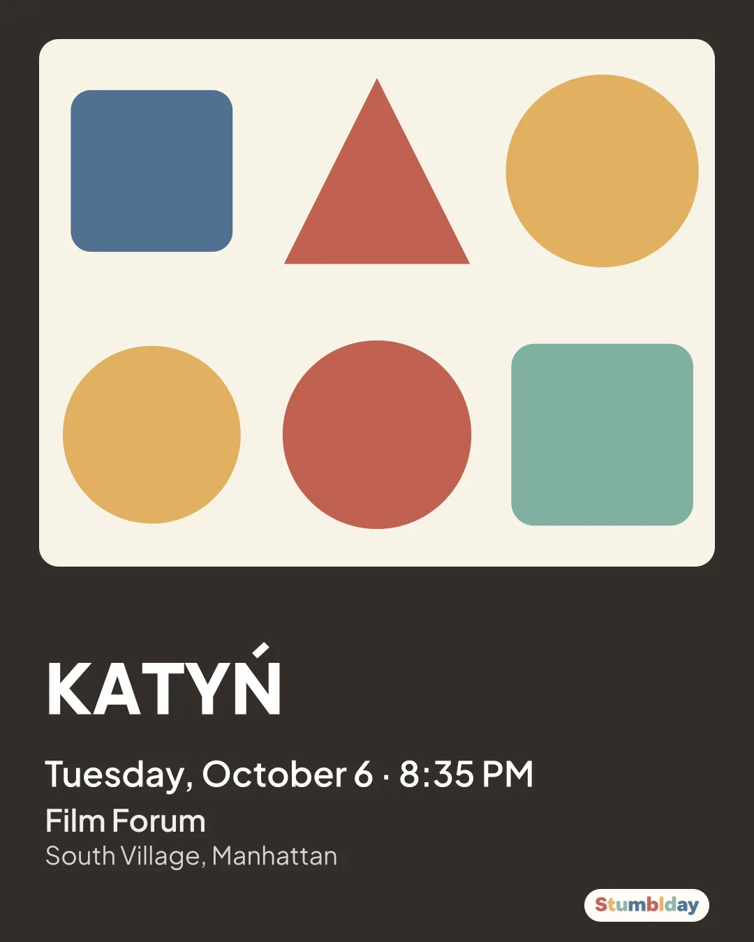 Flyer for KATYŃ: Tuesday, October 6 · 8:35 PM at Film Forum