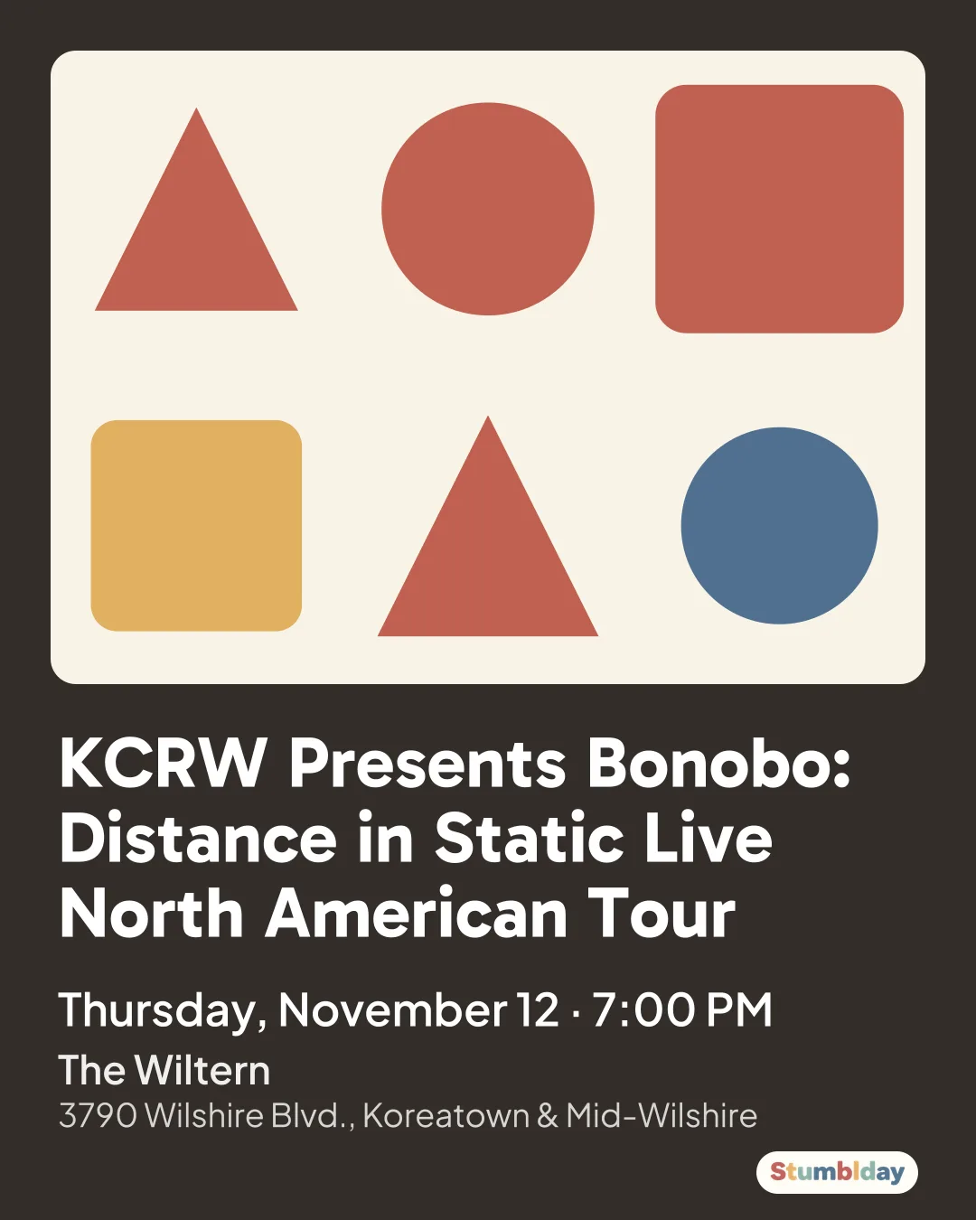 Flyer for KCRW Presents Bonobo: Distance in Static Live North American Tour: Thursday, November 12 · 7:00 PM at The Wiltern