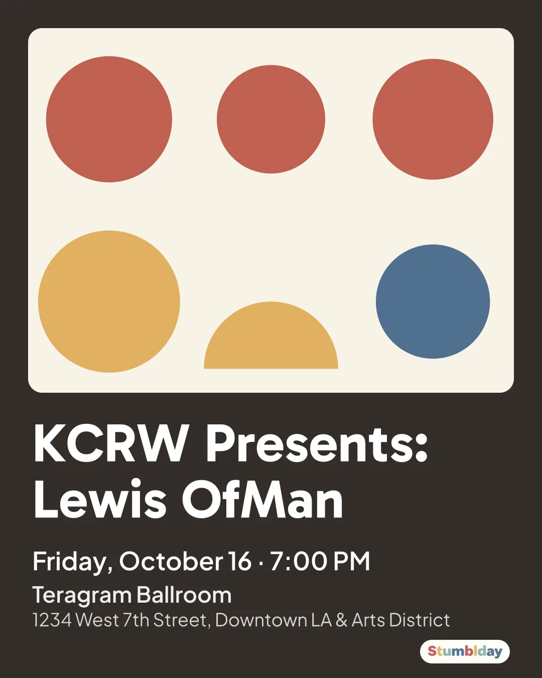 Flyer for KCRW Presents: Lewis OfMan: Friday, October 16 ¡ 7:00 PM at Teragram Ballroom
