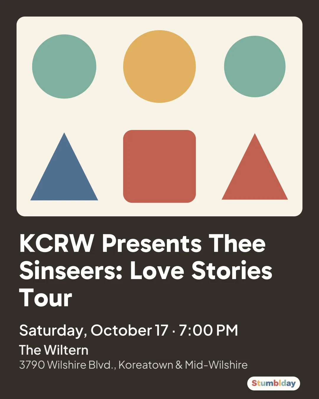 Flyer for KCRW Presents Thee Sinseers: Love Stories Tour: Saturday, October 17 · 7:00 PM at The Wiltern