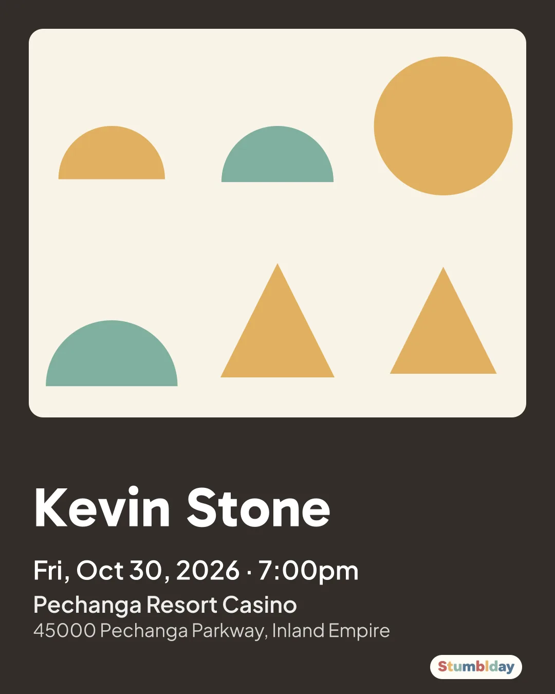 Flyer for Kevin Stone: Fri, Oct 30, 2026 · 7:00pm at Pechanga Resort Casino