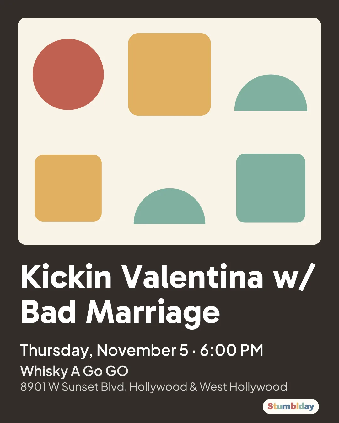 Flyer for Kickin Valentina w/ Bad Marriage: Thursday, November 5 · 6:00 PM at Whisky A Go GO