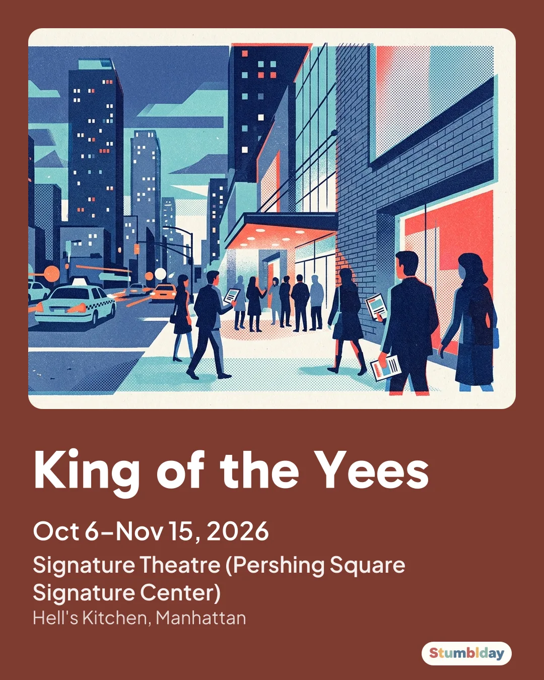 Flyer for King of the Yees: Oct 6–Nov 15, 2026 at Signature Theatre (Pershing Square Signature Center)