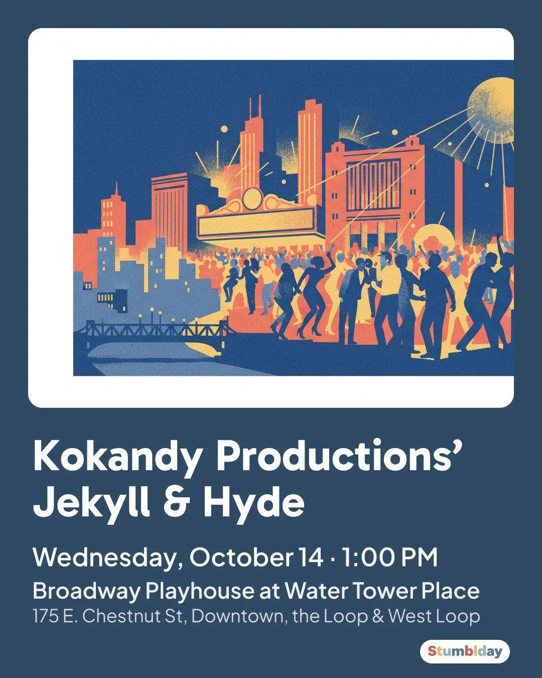 Flyer for Kokandy Productions’ Jekyll & Hyde: Wednesday, October 14 · 1:00 PM at Broadway Playhouse at Water Tower Place