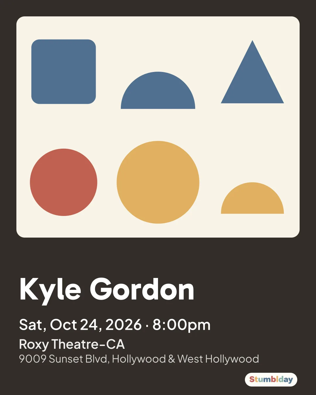 Flyer for Kyle Gordon: Sat, Oct 24, 2026 · 8:00pm at Roxy Theatre-CA