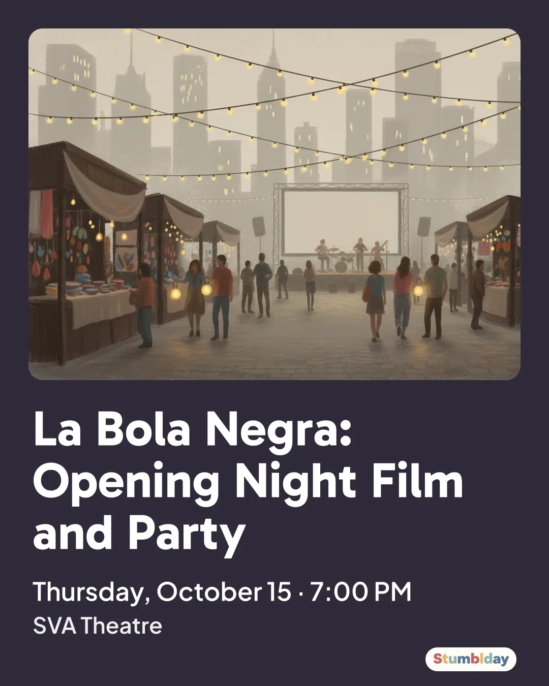 Flyer for La Bola Negra: Opening Night Film and Party: Thursday, October 15 · 7:00 PM at SVA Theatre