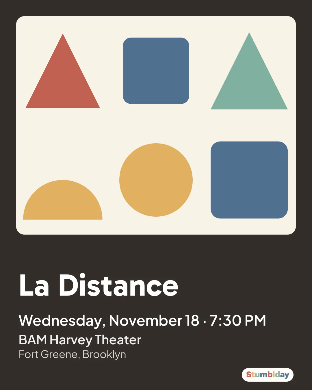 Flyer for La Distance: Wednesday, November 18 · 7:30 PM at BAM Harvey Theater