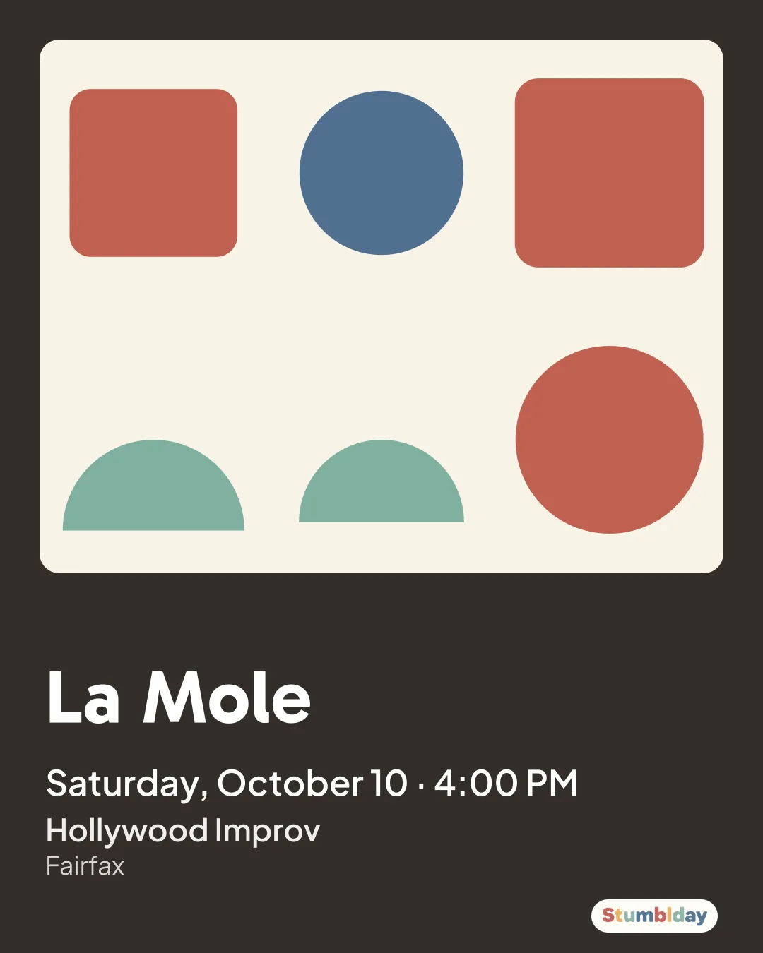 Flyer for La Mole: Saturday, October 10 ยท 4:00 PM at Hollywood Improv