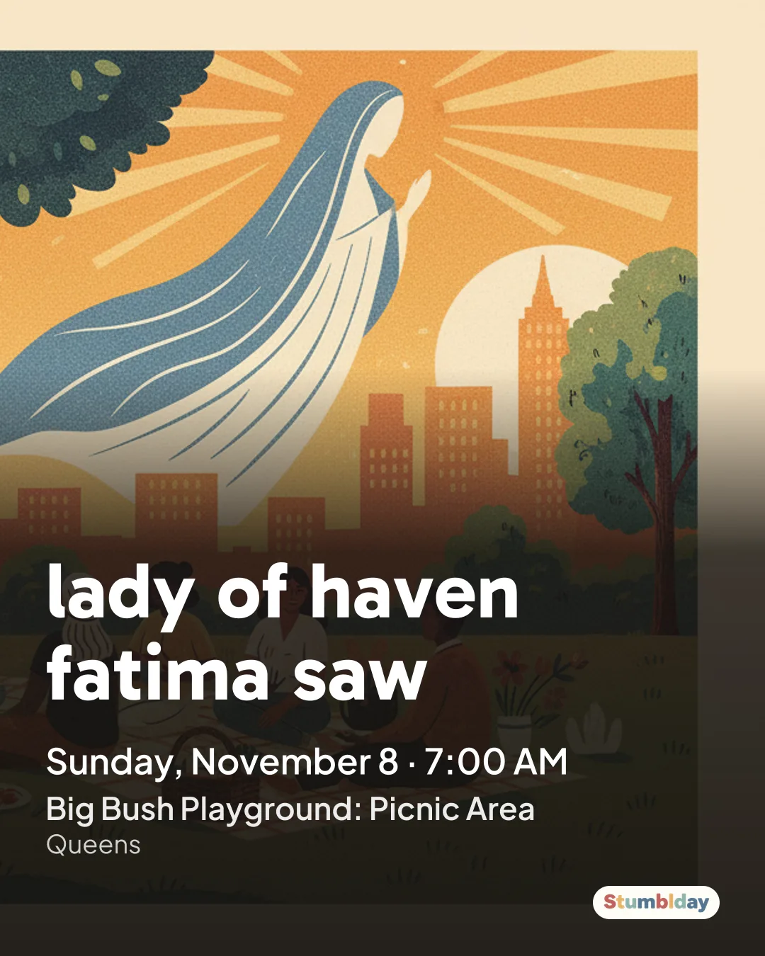 Flyer for lady of haven fatima saw: Sunday, November 8 ยท 7:00 AM at Big Bush Playground: Picnic Area