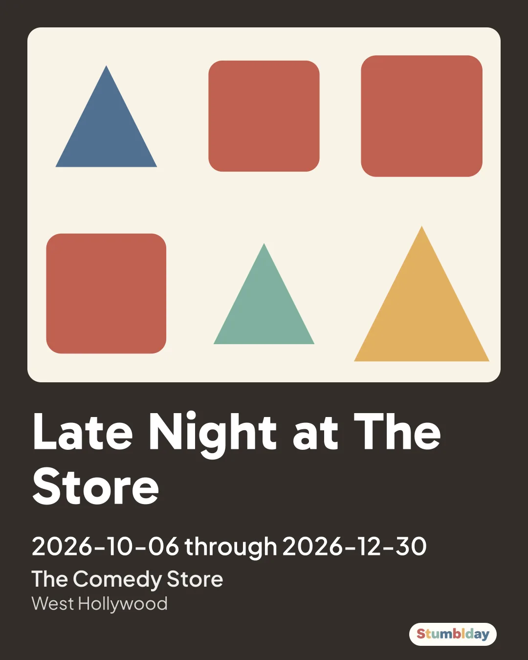 Flyer for Late Night at The Store: 2026-10-06 through 2026-12-30 at The Comedy Store