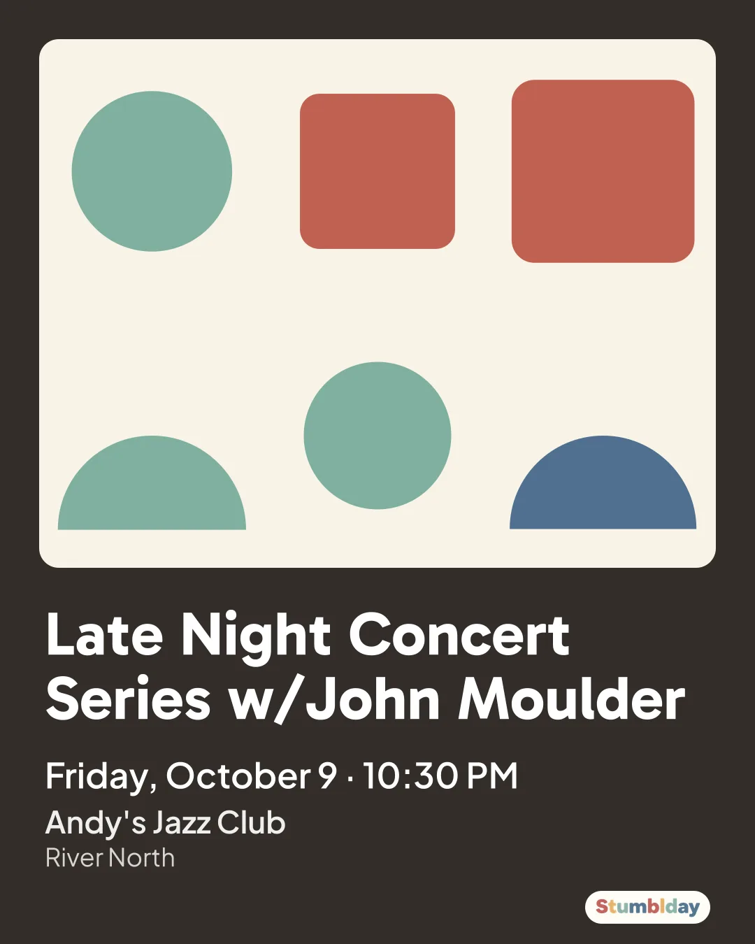 Flyer for Late Night Concert Series w/John Moulder: Friday, October 9 · 10:30 PM at Andy's Jazz Club