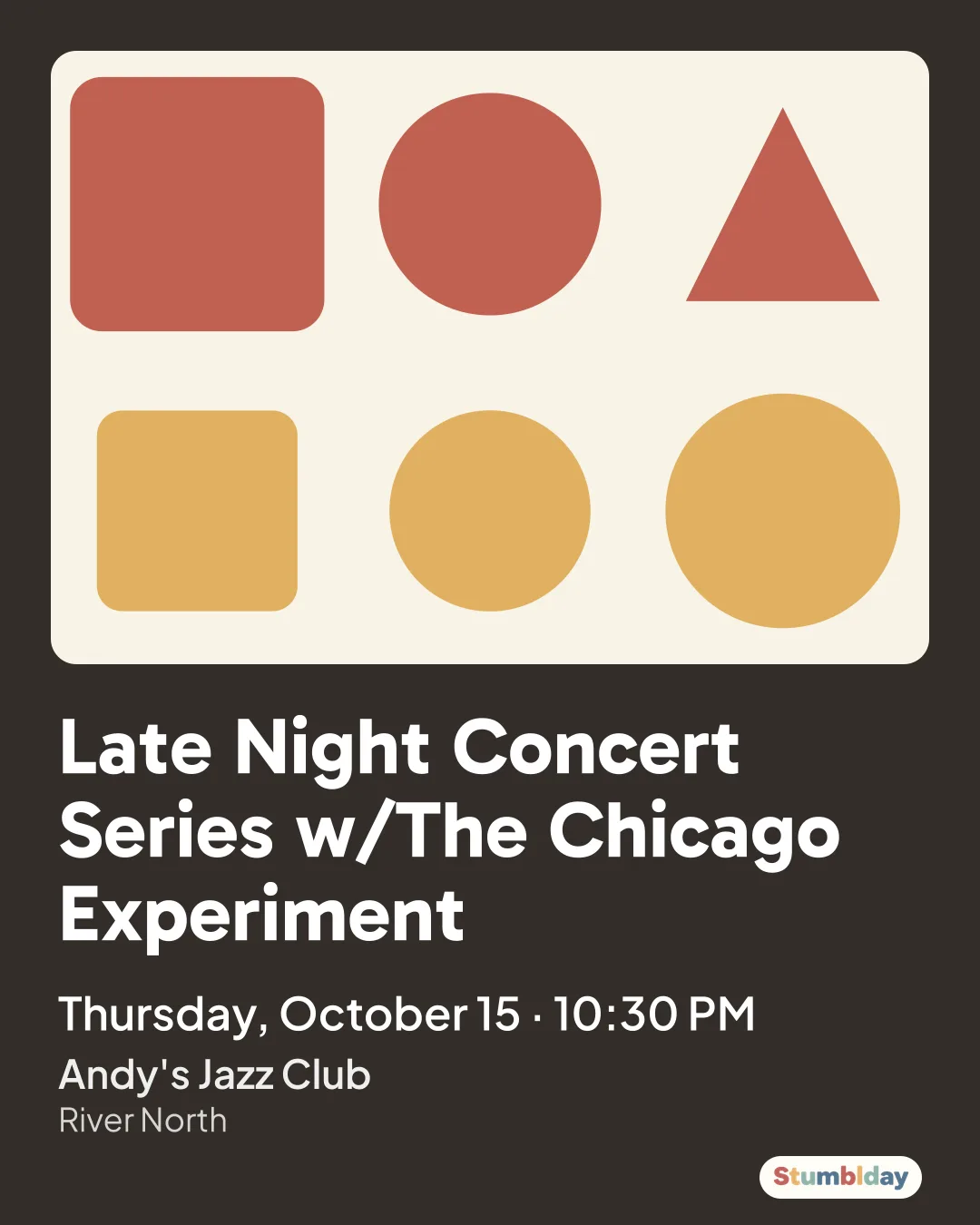 Flyer for Late Night Concert Series w/The Chicago Experiment: Thursday, October 15 · 10:30 PM at Andy's Jazz Club