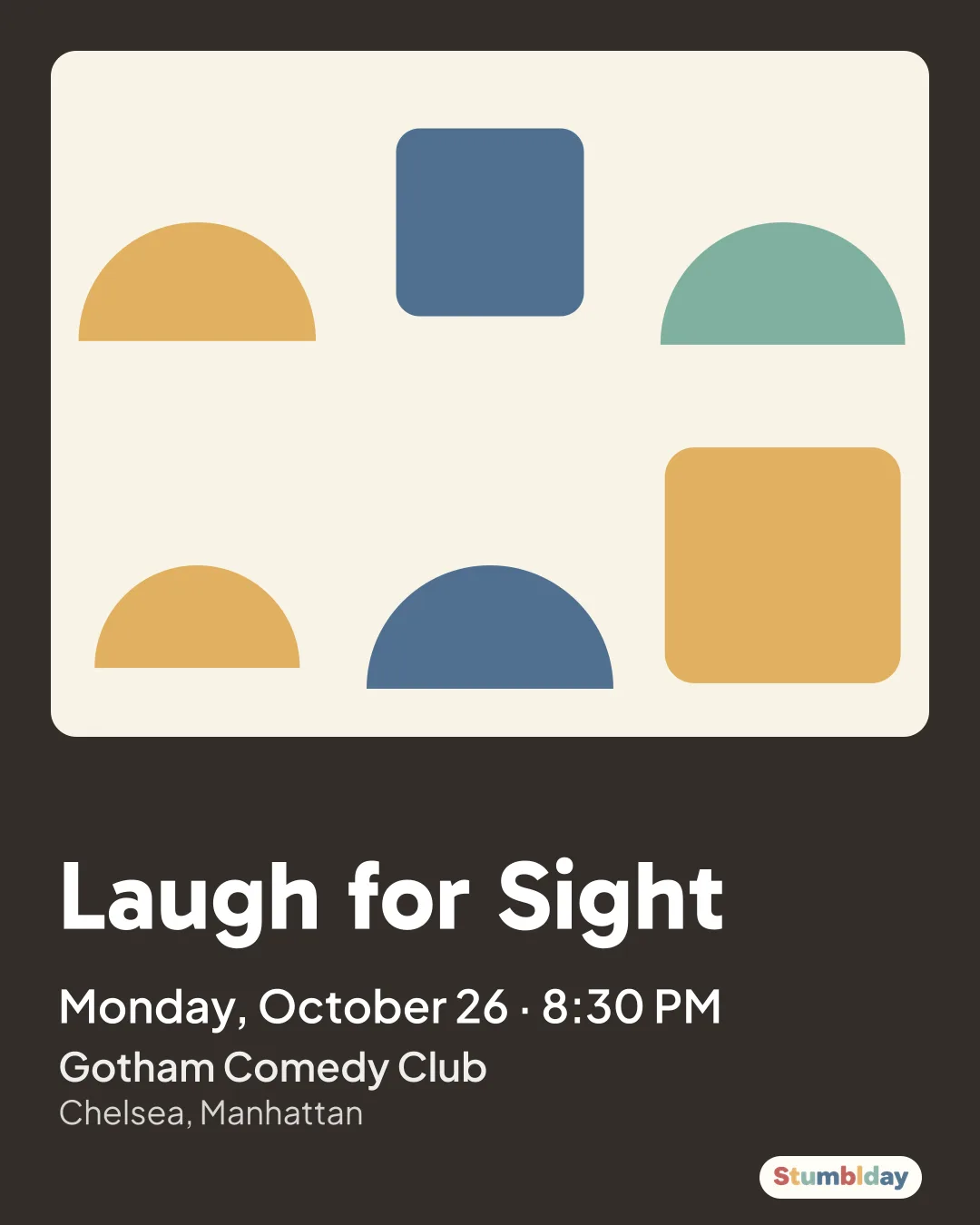 Flyer for Laugh for Sight: Monday, October 26 · 8:30 PM at Gotham Comedy Club
