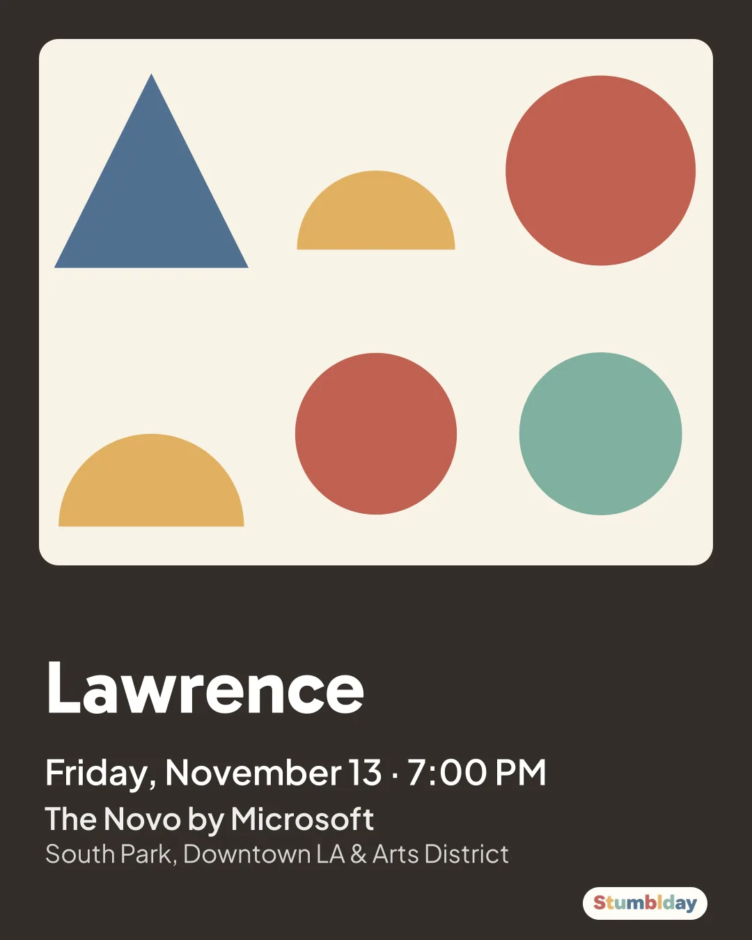 Flyer for Lawrence: Friday, November 13 · 7:00 PM at The Novo by Microsoft
