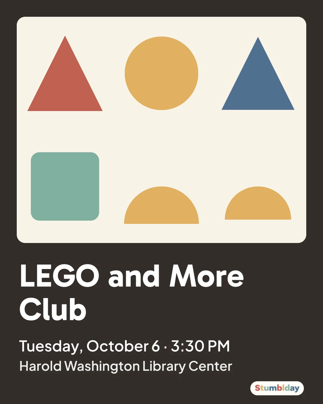 Flyer for LEGO® and More Club: Tuesday, October 6 · 3:30 PM at Harold Washington Library Center