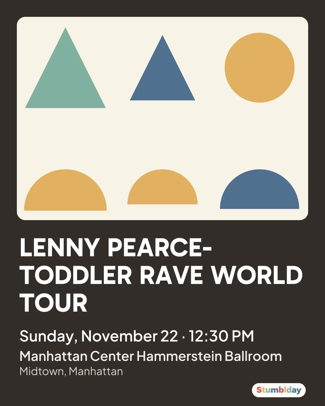 Flyer for LENNY PEARCE- TODDLER RAVE WORLD TOUR: Sunday, November 22 · 12:30 PM at Manhattan Center Hammerstein Ballroom