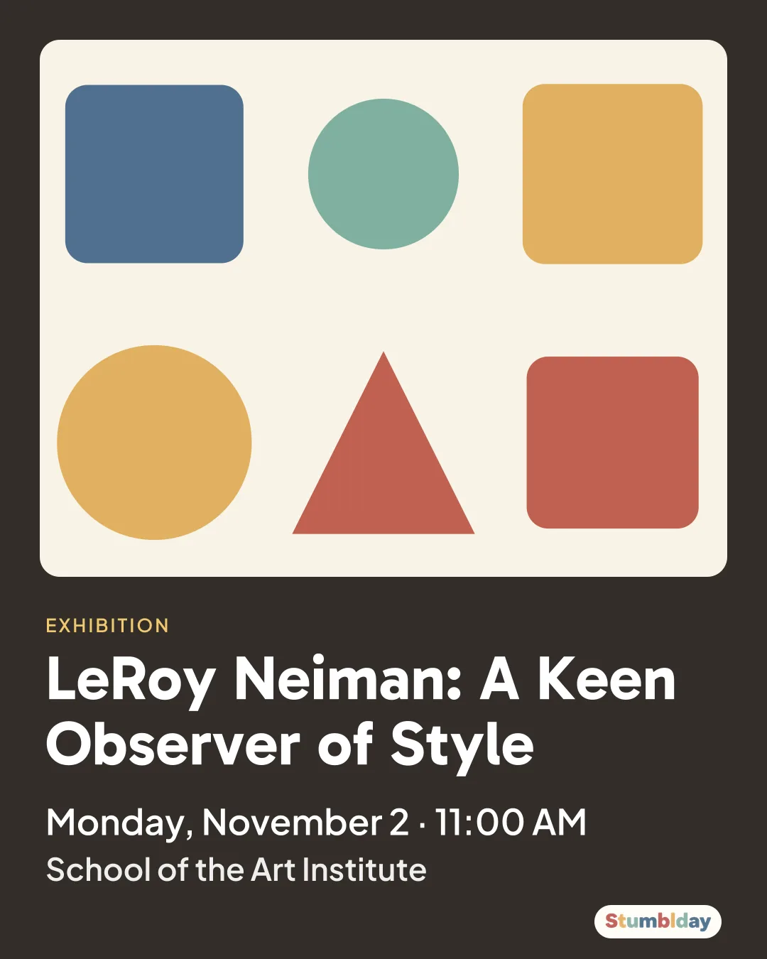 Flyer for LeRoy Neiman: A Keen Observer of Style: Monday, November 2 · 11:00 AM at School of the Art Institute