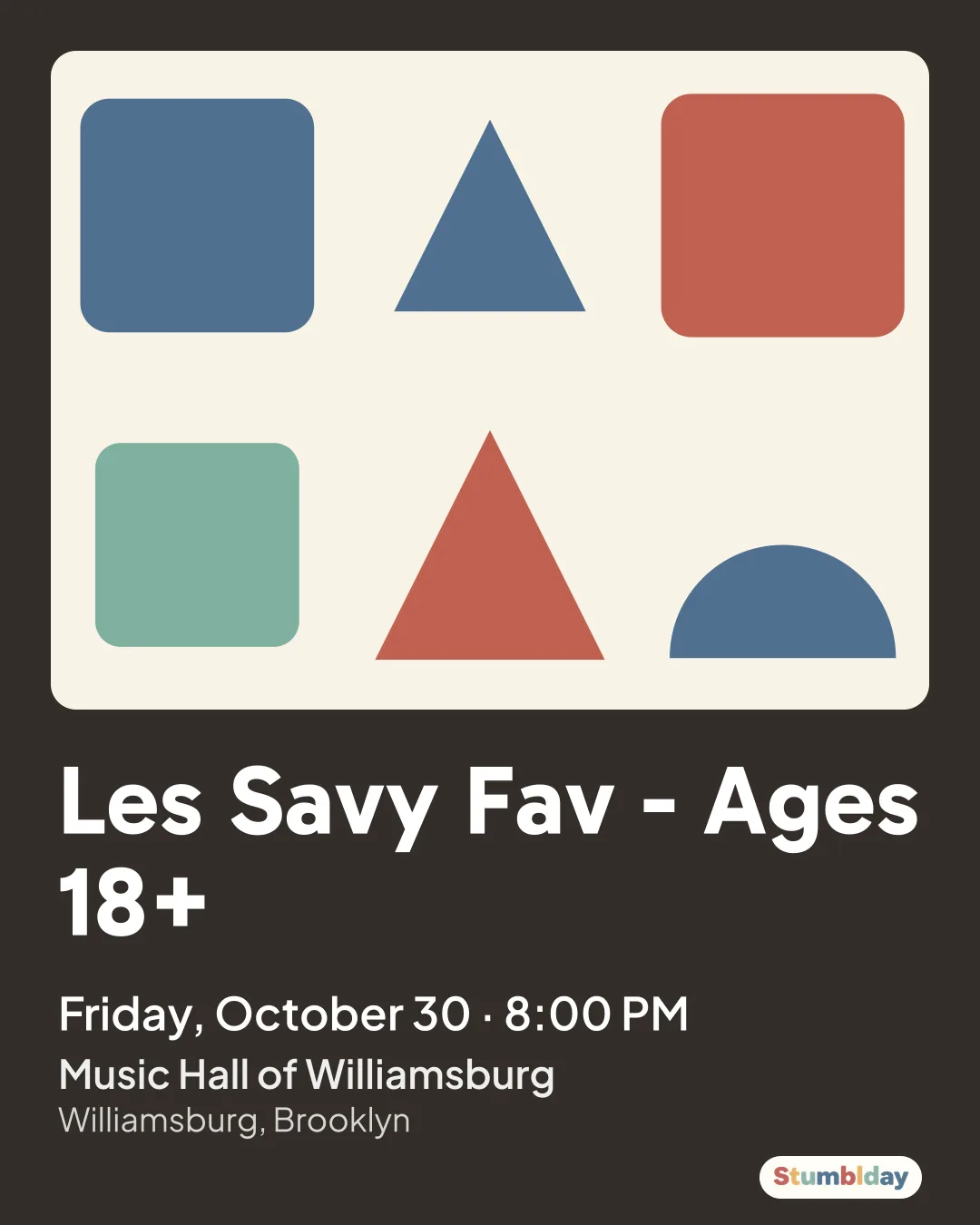 Flyer for Les Savy Fav - Ages 18+: Friday, October 30 · 8:00 PM at Music Hall of Williamsburg