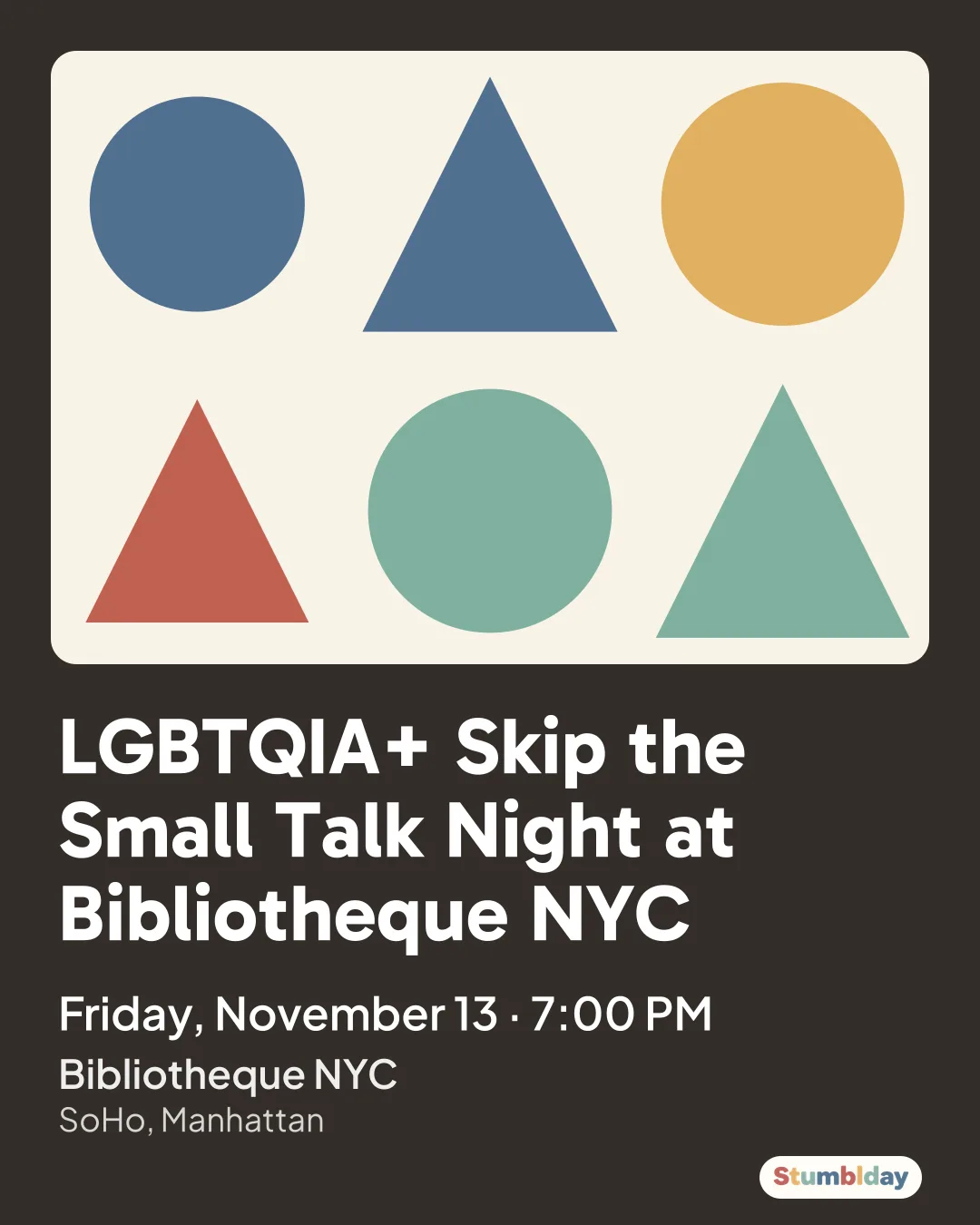 Flyer for LGBTQIA+ Skip the Small Talk Night at Bibliotheque NYC: Friday, November 13 · 7:00 PM at Bibliotheque NYC