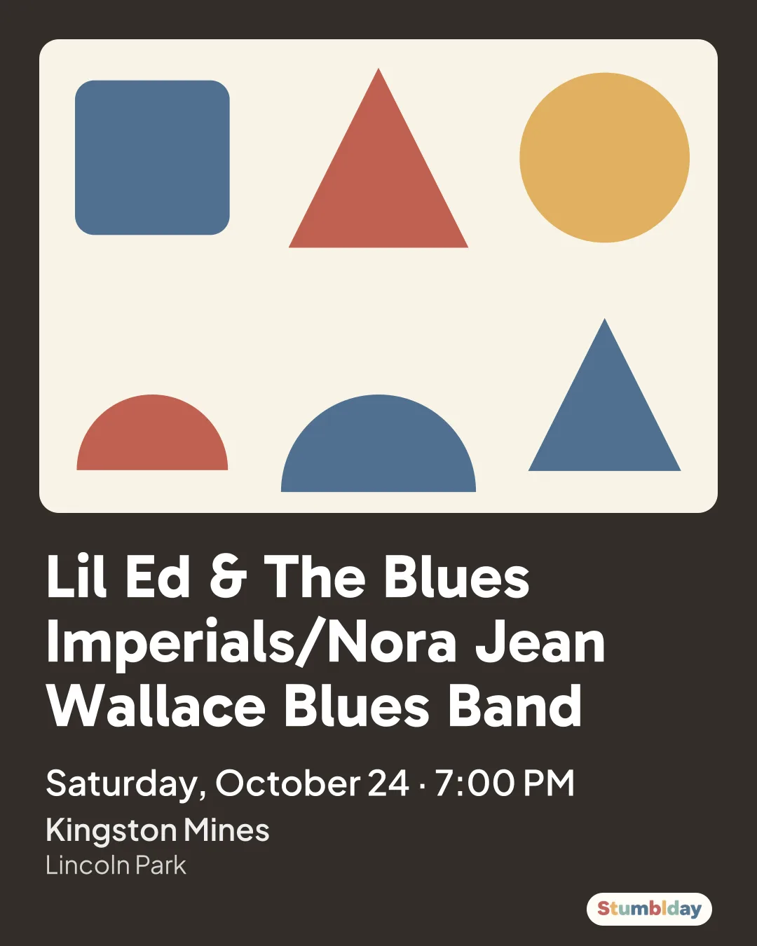 Flyer for Lil Ed & The Blues Imperials/Nora Jean Wallace Blues Band: Saturday, October 24 · 7:00 PM at Kingston Mines