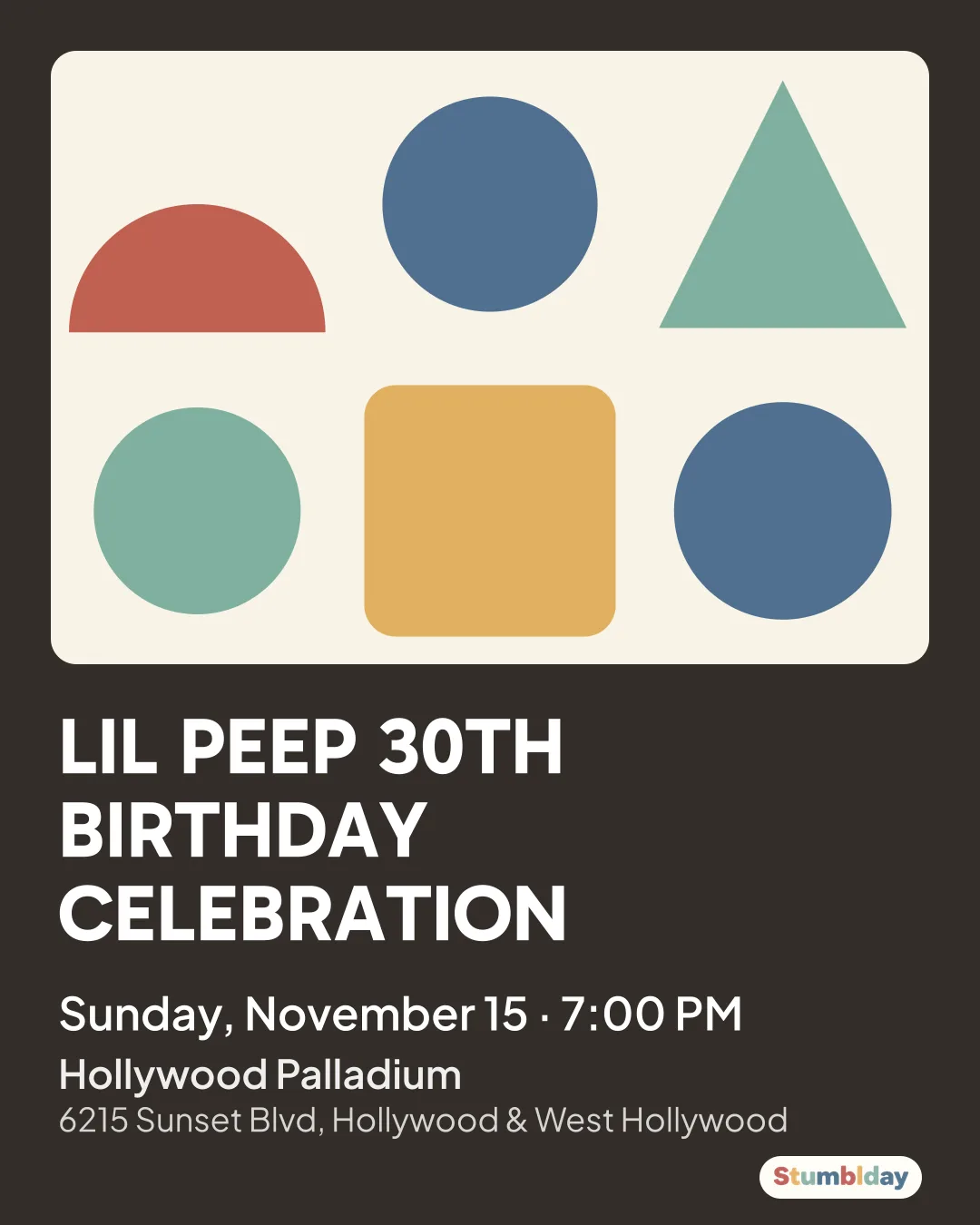 Flyer for LIL PEEP 30TH BIRTHDAY CELEBRATION: Sunday, November 15 · 7:00 PM at Hollywood Palladium
