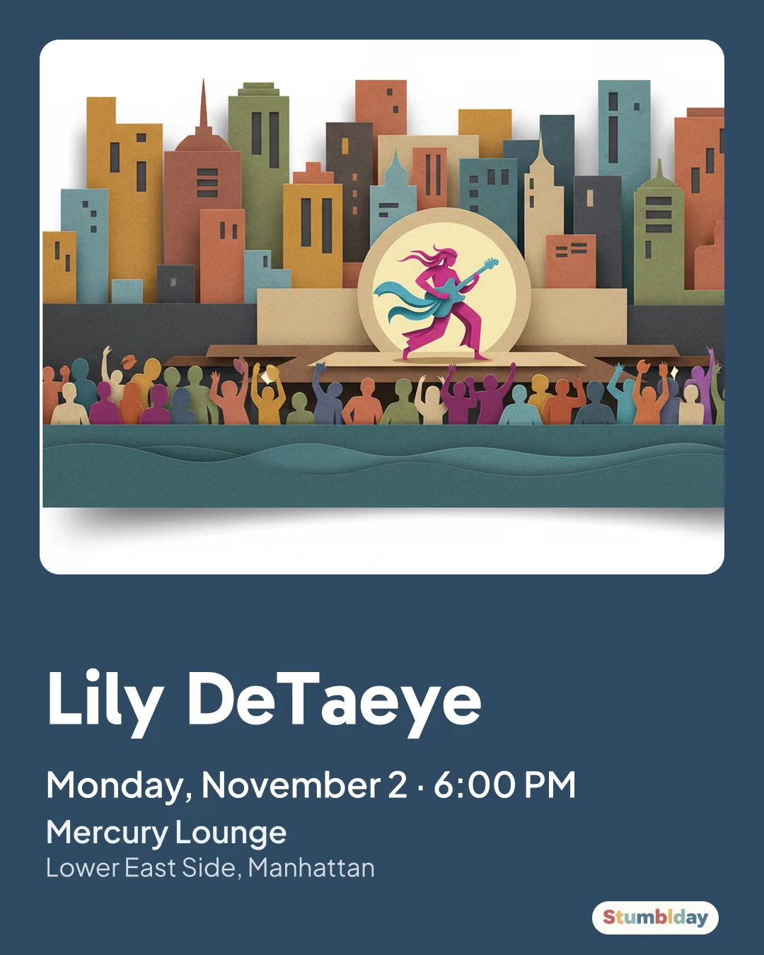 Flyer for Lily DeTaeye: Monday, November 2 · 6:00 PM at Mercury Lounge