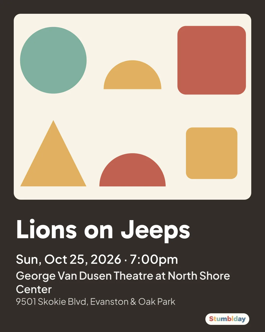 Flyer for Lions on Jeeps: Sun, Oct 25, 2026 · 7:00pm at George Van Dusen Theatre at North Shore Center